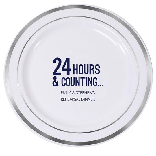 24 Hours and Counting Premium Banded Plastic Plates